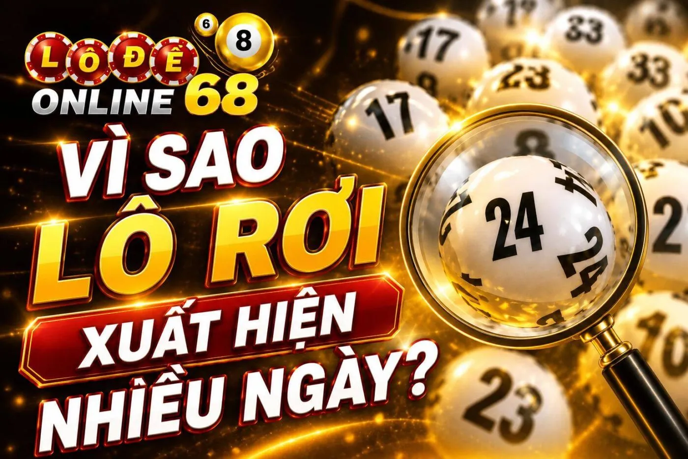 Vì sao lô rơi xuất hiện nhiều ngày liên tiếp? Vì sao lô rơi xuất hiện nhiều ngày liên tiếp?